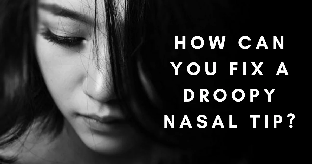 fix your droopy nasal tip