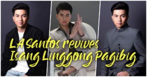 LA Santos revives Isang Linggong Pag-ibig