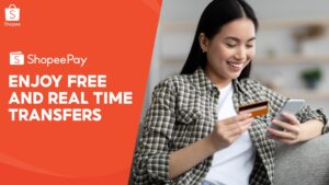 ShopeePay Users Enjoy Free and Real-Time Transfers