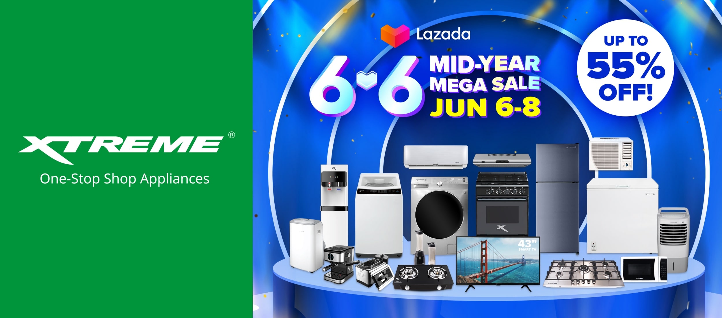 Up to 55% Off on XTREME Appliancea at Lazada 6.6 Mid-Year Sale Up to 55% Off on XTREME Appliancea at Lazada 6.6 Mid-Year Sale