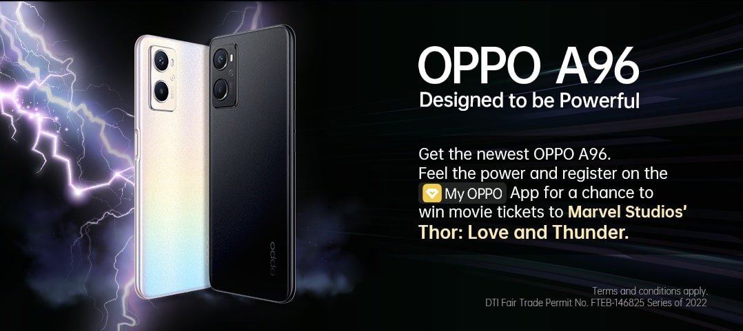 Get the newest OPPO A96 and get a chance to win tickets to Marvel Studios’ Thor Love and Thunder Get the newest OPPO A96 and get a chance to win tickets to Marvel Studios' Thor Love and Thunder