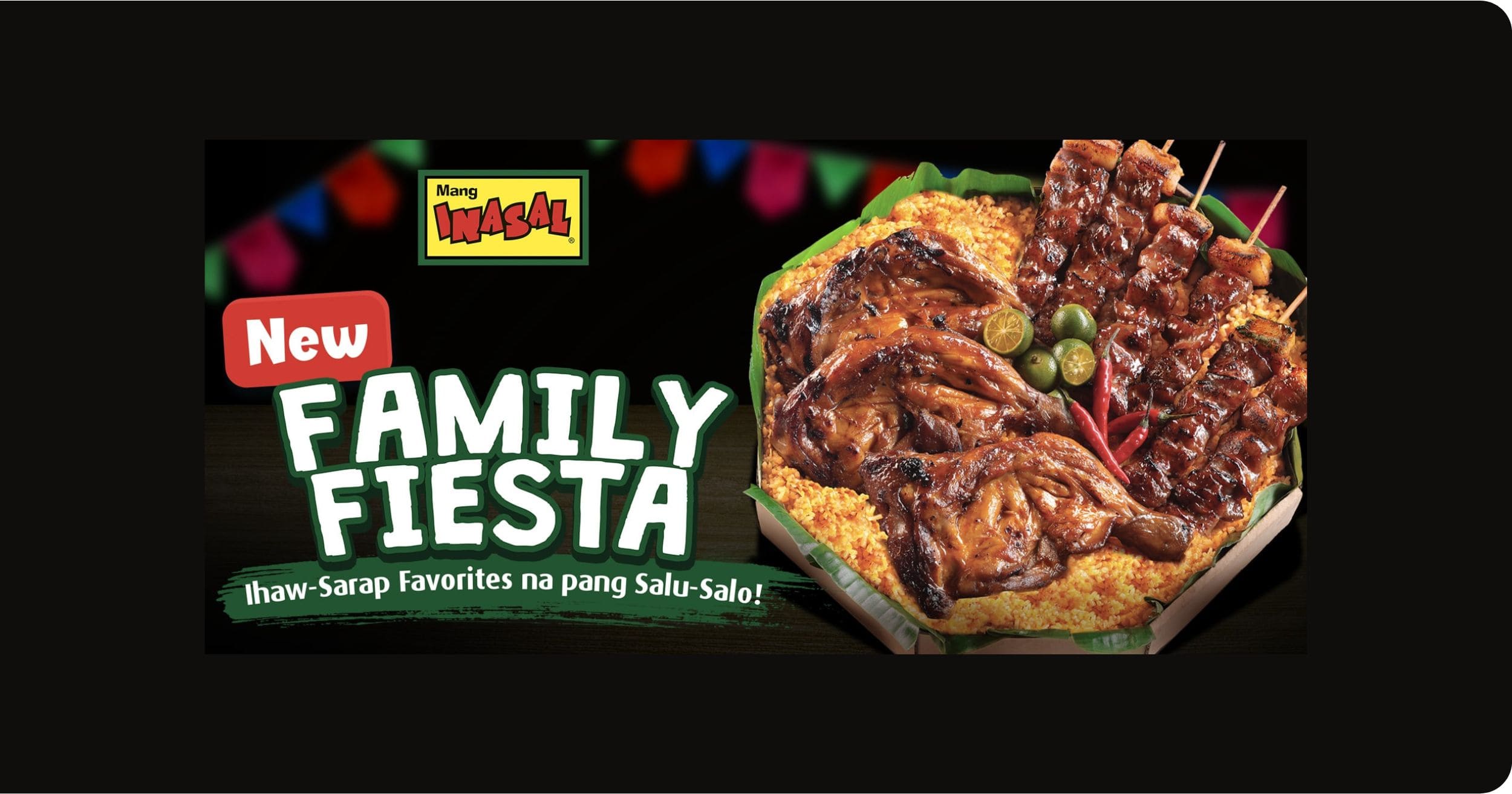All Your Ihaw-Sarap Favorites are now in Mang Inasal Family Fiesta