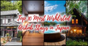Top 10 most wishlisted Airbnb Stays in Japan