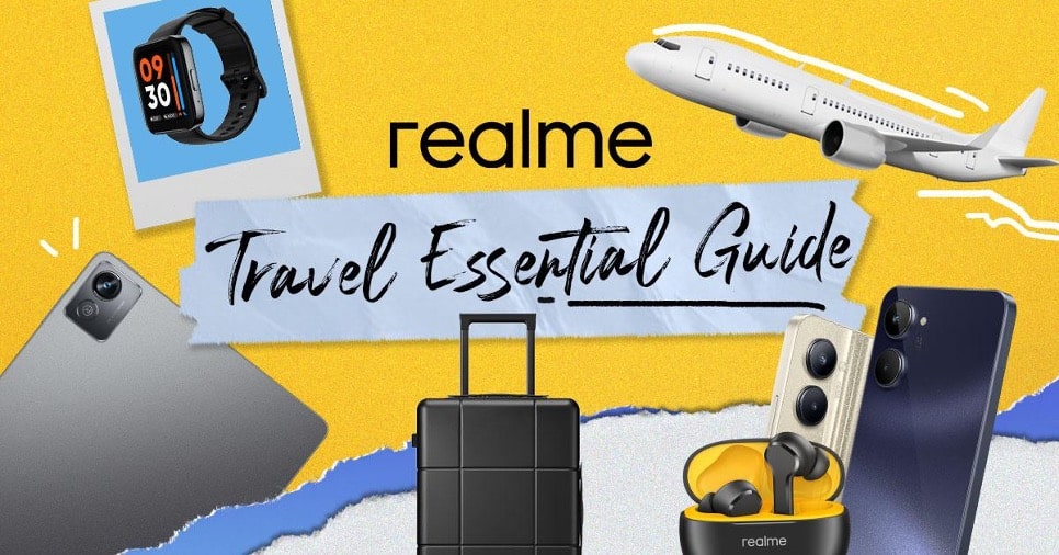 realme Travel Essential Guide
